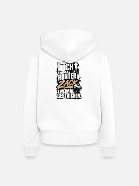 Zack, zweimal gestrichen - Frauen Premium Bio Zip Hoodie - Weiß