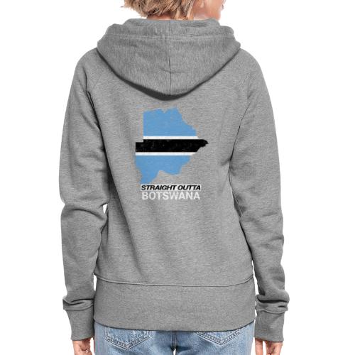 Straight Outta Botswana country map & flag - Women's Premium Hooded Jacket