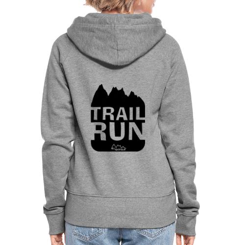 Trail Run - Frauen Premium Kapuzenjacke