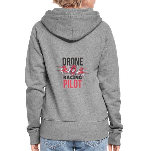 Drone Racing Pilot - Women's Premium Hooded Jacket