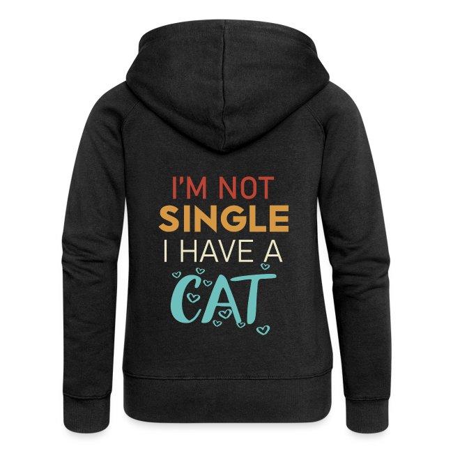 I'm not single i have a cat