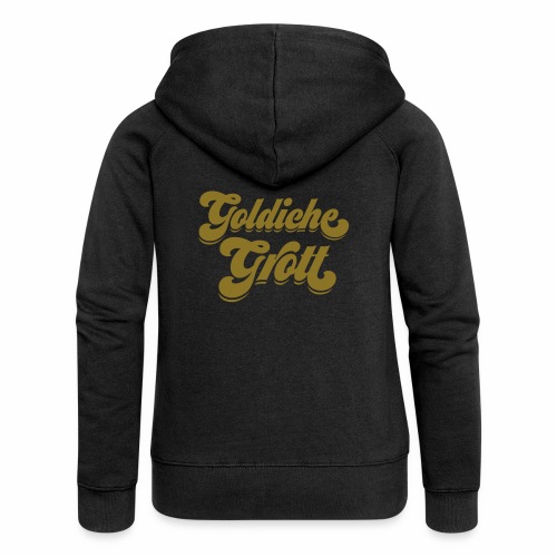 Goldiche Grott - Frauen Premium Kapuzenjacke