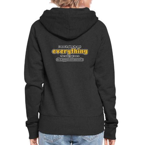 Trying to get everything - got disappointments - Women's Premium Hooded Jacket