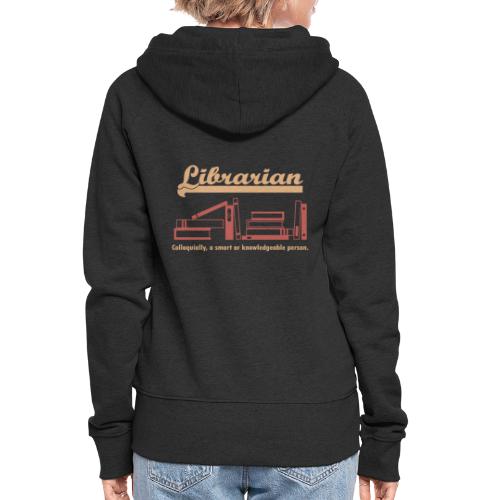 0333 Cool saying funny Quote Librarian - Women's Premium Hooded Jacket