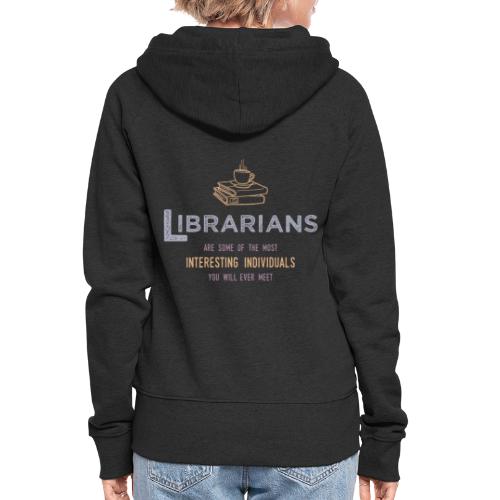 0336 Librarian & Librarian Funny saying - Women's Premium Hooded Jacket