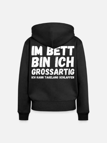 Im Bett bin ich großartig - Frauen Premium Bio Zip Hoodie - Schwarz