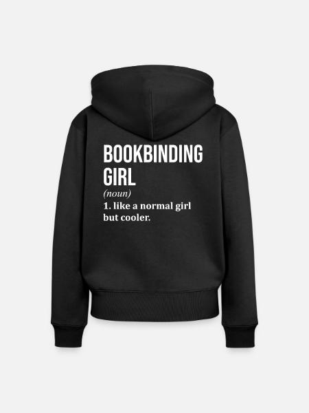 Buchbinderei Buchbinderei Buchbinderei Buchbinderei - Frauen Premium Bio Zip Hoodie - Schwarz