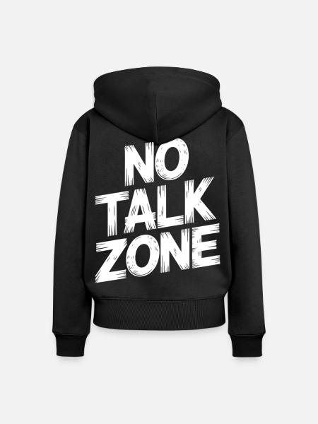 No Talk Zone - Frauen Premium Bio Zip Hoodie - Schwarz