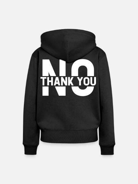 No Thank You - Frauen Premium Bio Zip Hoodie - Schwarz