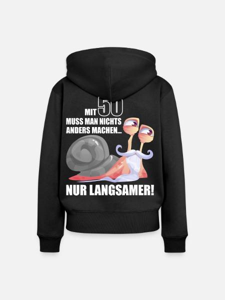 50 Jahre Langsame Schnecke bday - Frauen Premium Bio Zip Hoodie - Schwarz