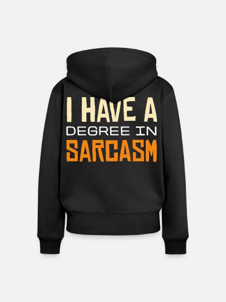 Sarkasmus-Abschluss T-Shirt Design - Frauen Premium Bio Zip Hoodie - Schwarz