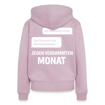Finanzamt Betritt Den Chat - Frauen Premium Bio Zip Hoodie - Altrosa - Hinten - Julia (174cm)