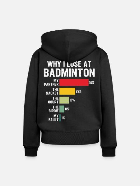 Warum ich im Badminton verliere - Frauen Premium Bio Zip Hoodie - Schwarz