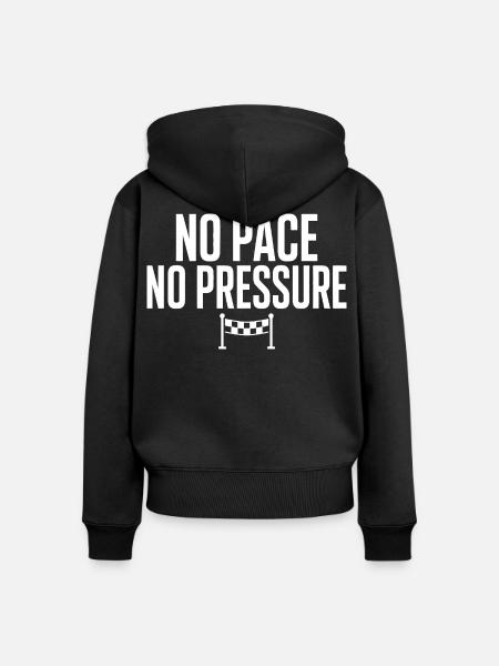 No Pace No Pressure - Frauen Premium Bio Zip Hoodie - Schwarz