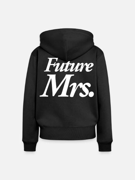 Future Mrs. - Frauen Premium Bio Zip Hoodie - Schwarz