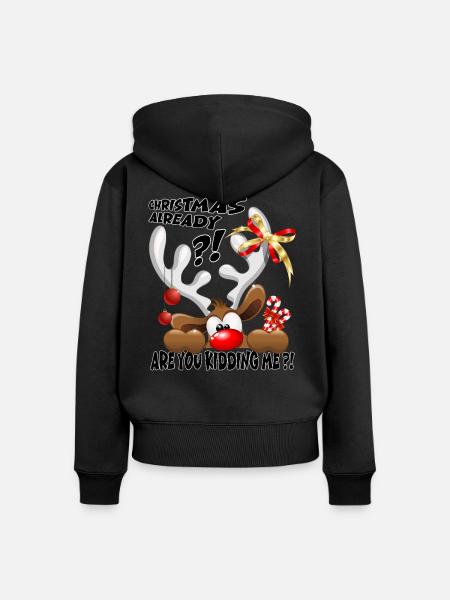 "Weihnachten schon?!" Lustiges Rentier - Frauen Premium Bio Zip Hoodie - Schwarz