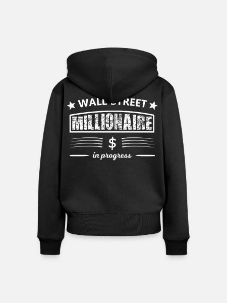 Wall Street Millionaire in Progress - Frauen Premium Bio Zip Hoodie - Schwarz