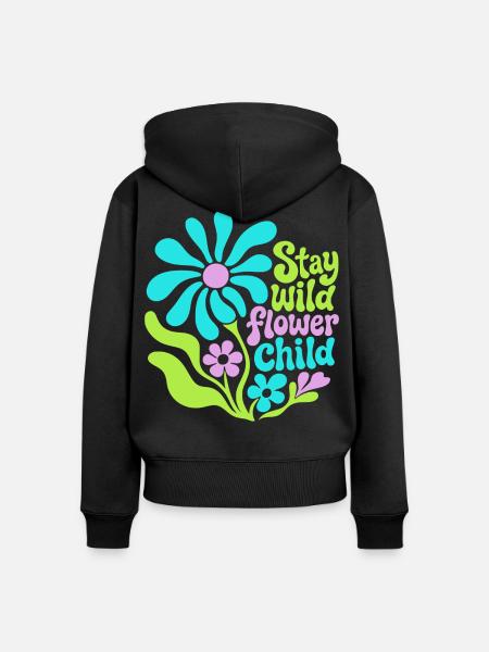 Stay wild flower child - Frauen Premium Bio Zip Hoodie - Schwarz