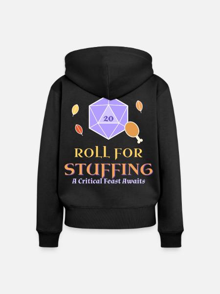 Roll-for-Stuffing-lustiges Thanksgiving-Tabletop - Frauen Premium Bio Zip Hoodie - Schwarz