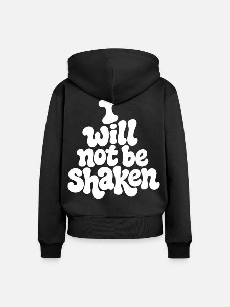 I_will_not_be_shaken - Frauen Premium Bio Zip Hoodie - Schwarz