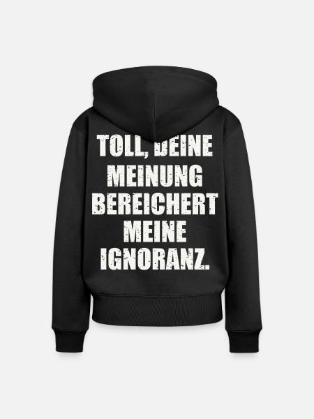 Lustiger Spruch - Frauen Premium Bio Zip Hoodie - Schwarz