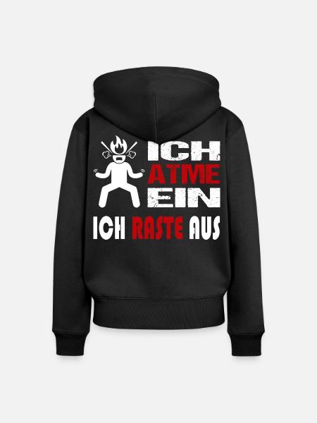 Einatmen Ausrasten Explodieren Colerisch Sprüche - Frauen Premium Bio Zip Hoodie - Schwarz