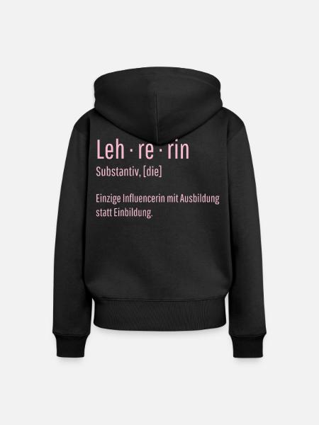 Lehrerin Substantiv Influencerin Schule Geschenk - Frauen Premium Bio Zip Hoodie - Schwarz