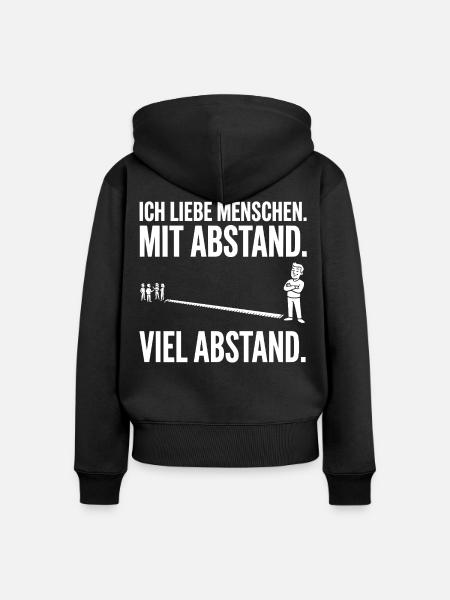 Ich liebe Menschen. Mit Abstand - Sarkasmus - Frauen Premium Bio Zip Hoodie - Schwarz