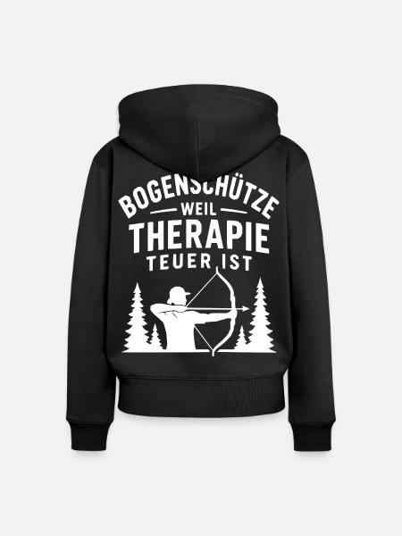 Bogenschütze Spruch: Therapie Teuer - Frauen Premium Bio Zip Hoodie - Schwarz