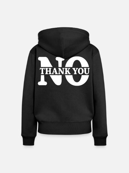 No Thank You - Frauen Premium Bio Zip Hoodie - Schwarz