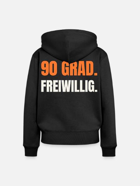 Sauna Spruch: 90 Grad. Freiwillig. - Frauen Premium Bio Zip Hoodie - Schwarz