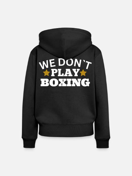 We don´t play boxing - Frauen Premium Bio Zip Hoodie - Schwarz