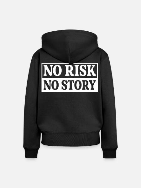 No Risk No Story - Frauen Premium Bio Zip Hoodie - Schwarz