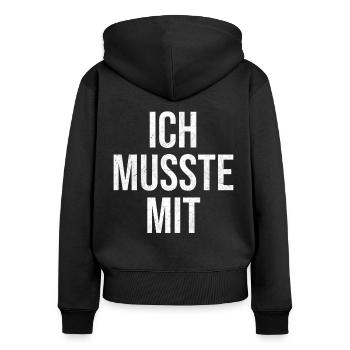 Ich Musste Mit Party Saufen Malle Kneipe - Frauen Premium Bio Zip Hoodie - Schwarz - Hinten - Julia (174cm)