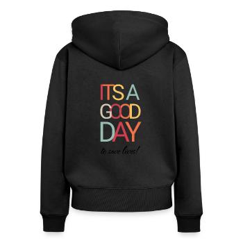 It's a Good Day To Save Lives - Nurse - Women's Premium Organic Zip Hoodie - black - Back - Julia (174cm)