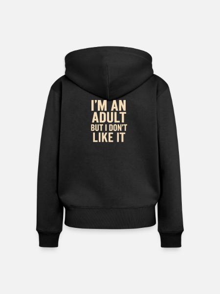 Widerwilliger erwachsener Humor - Frauen Premium Bio Zip Hoodie - Schwarz