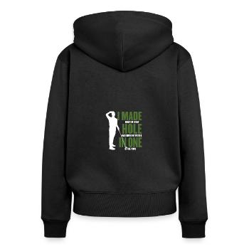 Golfing Player I Made Bogey On Every Hole Funny - Women's Premium Organic Zip Hoodie - black - Back - Julia (174cm)