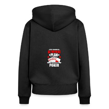 Gambling I Do Have a Retirement Plan I Plan on - Frauen Premium Bio Zip Hoodie - Schwarz - Hinten - Julia (174cm)