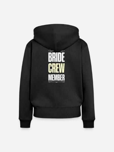 Bride Crew - Frauen Premium Bio Zip Hoodie - Schwarz