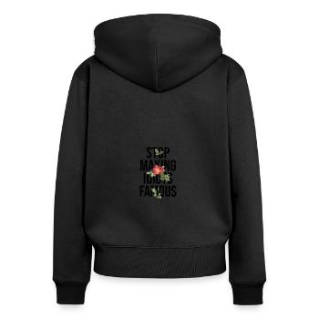 Flower Stop making idiots famous - Stupid People - Frauen Premium Bio Zip Hoodie - Schwarz - Hinten - Julia (174cm)