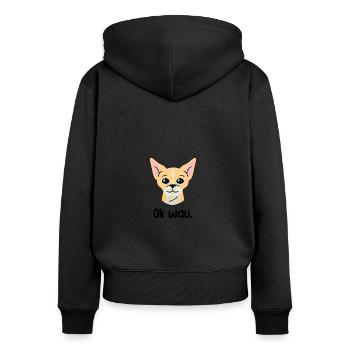 Ok wau mit Chihuahua Hundeliebhaber - Frauen Premium Bio Zip Hoodie - Schwarz - Hinten - Julia (174cm)