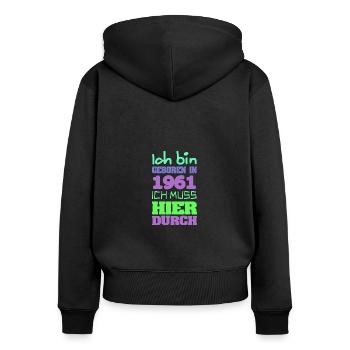 geboren 1961 - Frauen Premium Bio Zip Hoodie - Schwarz - Hinten - Julia (174cm)