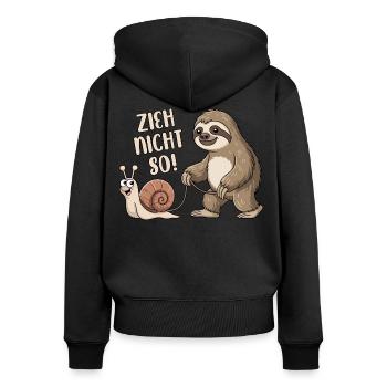 Zieh nicht so - Schnecke und Faultier - Frauen Premium Bio Zip Hoodie - Schwarz - Hinten - Julia (174cm)