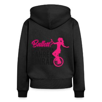 Einrad fahren Spruch Einradfahrerin - Frauen Premium Bio Zip Hoodie - Schwarz - Hinten - Julia (174cm)