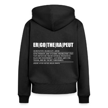 Lustige Ergotherapeut Sprüche Geschenkidee - Frauen Premium Bio Zip Hoodie - Schwarz - Hinten - Julia (174cm)