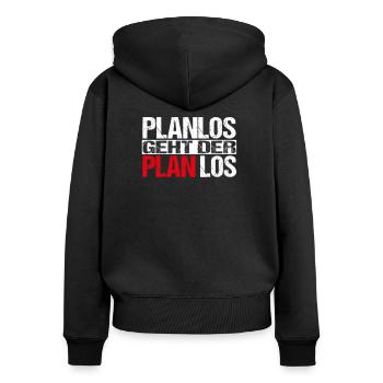 Planlos geht der Plan los - Frauen Premium Bio Zip Hoodie - Schwarz - Hinten - Julia (174cm)
