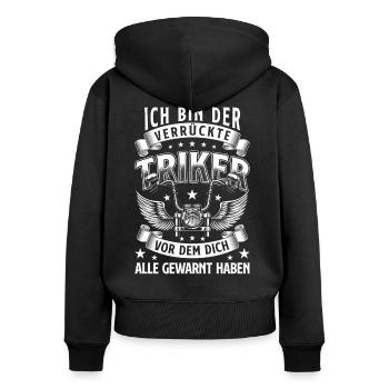 Triker Sprüche Trikes Trike Motorrad Geschenk - Frauen Premium Bio Zip Hoodie - Schwarz - Hinten - Julia (174cm)