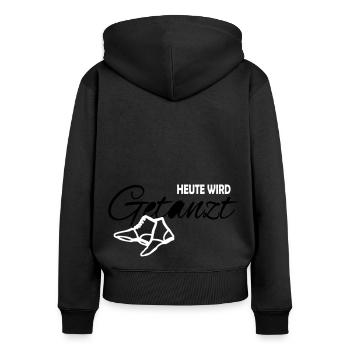 Heute wird getanzt - Frauen Premium Bio Zip Hoodie - Schwarz - Hinten - Julia (174cm)