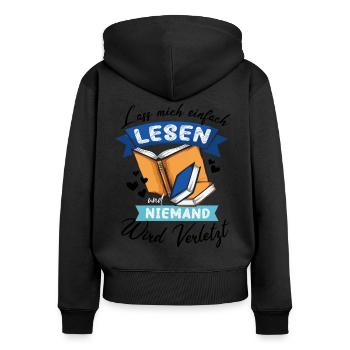 Witziger Buchliebhaber Spruch, Bücherfan Geschenk - Frauen Premium Bio Zip Hoodie - Schwarz - Hinten - Julia (174cm)
