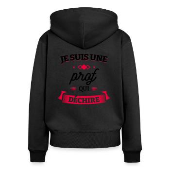 PROF QUI DÉCHIRE - Sweat à capuche zippé Premium bio Femme - noir - Dos - Julia (174cm)